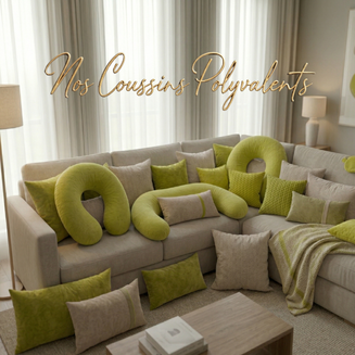 Nos Coussins Polyvalents